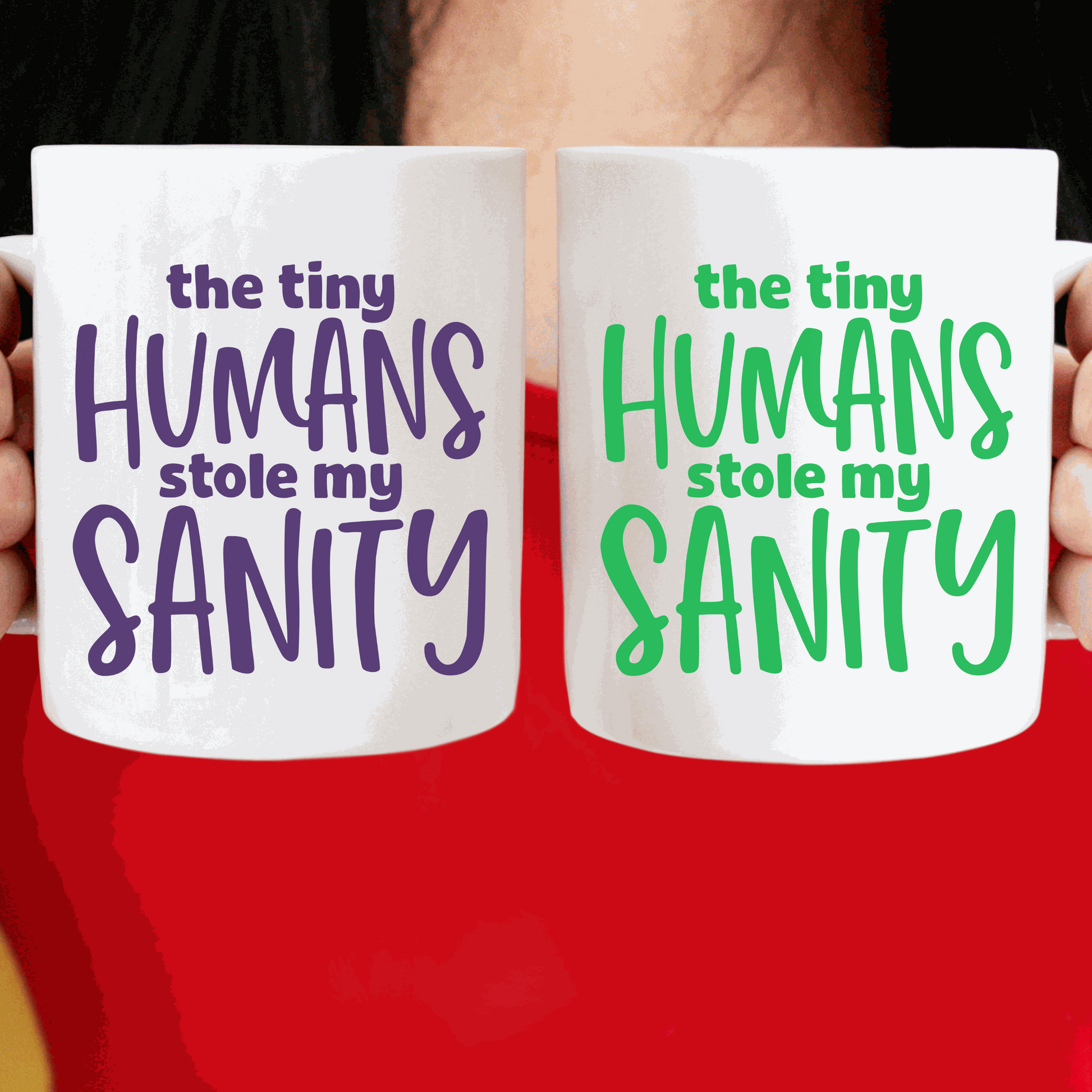 Ceramic mugs with "The Tiny Humans Stole my Sanity" text, customizable in different colors, ideal for new parents.