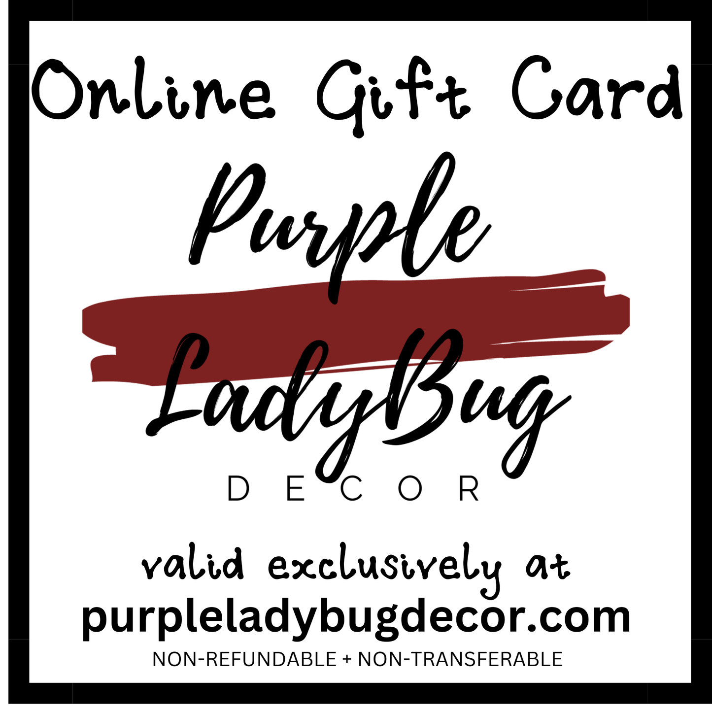 Purple LadyBug Decor Gift Card Purple LadyBug Decor E-Gift Card