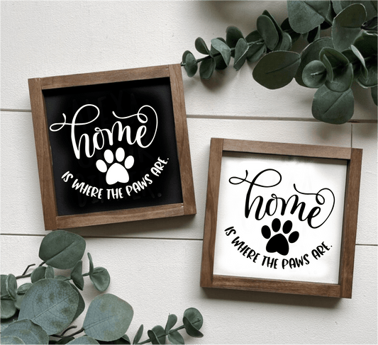 Home is where the paws are framed wood sign with paw print, handcrafted decor.