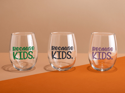 Purple LadyBug Decor Glasses Because Kids-  Funny Customized Stemless Wine Glass