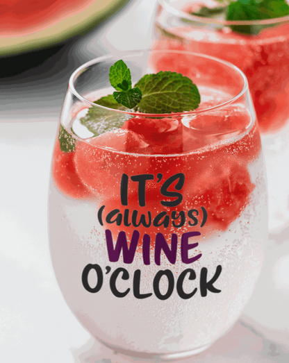 Stemless wine glass with "It's Always Wine O'Clock" lettering, perfect for gifting.